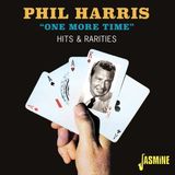 Music&Words Phil Harris - One More Time. Hits & Rarities (CD)