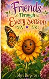 Friends Through Every Season