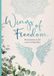 Wings Nova MD GmbH Wings of Freedom - Mandalabuch Paperback
