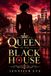 Queen of the Black House Paperback