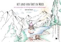 Op weg naar het land van Hart en Moed: een avontuurlijke reis richting veerkracht en zelfvertrouwen