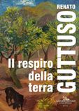 Renato Guttuso. Il respiro della terra