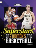 Superstars Spark: Sports Illustrated Kids: Superstar Athletes- Superstars of Women's Pro Basketball
