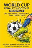 WORLD CUP PENALTY SHOOTOUT: THE FLIP GAME