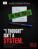 I Thought Isn't A System: Large Lined Notebook