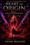 Heart of Origin Book 2: Rise of the Descender