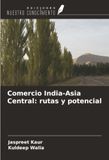 Comercio OmniScriptum SRL Comercio India-Asia Central: rutas y potencial Paperback