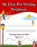My First Pre-Writing Workbook Tracing Lines for Kids Ages 3-4