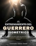 EL Libri GmbH El Entrenamiento del Guerrero Isométrico