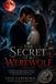 THE SECRET OF MY WEREWOLF