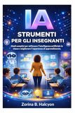 IA Strumenti per gli insegnanti: Modi semplici per utilizzare l'intelligenza artificiale in classe e migliorare l'esperienza di apprendimento.