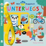 Baby Pixi Baby-Pixi-Buggybuch: Unterwegs: Ein wasserfestes Buggybuch für Kinder ab 12 Monaten
