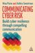 Communicating Kogan Page Ltd Communicating Cyber Risk: Build Cyber Resilience Through Compelling Communication Paperback