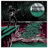Sonic Rendezvous Bloodshot Bill - Songs From The Sludge (LP) (Limited Edition) (Coloured Vinyl)