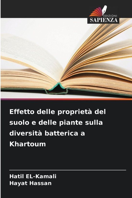 Effetto OmniScriptum SRL Effetto delle proprietà del suolo e delle piante sulla diversità batterica a Khartoum