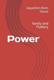 Power: Libri GmbH Power: Vanity and Flattery