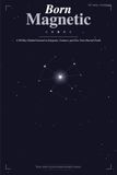 Born Magnetic: A 90-Day Guided Journal to Integrate, Connect, and Live Your Eternal Truth