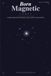 Born Magnetic: A 90-Day Guided Journal to Integrate, Connect, and Live Your Eternal Truth