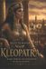 Kleopatra: Independently Published Kleopatra: Macht, Intrigen und Vermächtnis im Zeitalter Roms Paperback