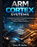 ARM Intelligent Systems Engineering Library- ARM Cortex Systems