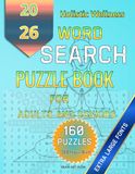 Holistic Wellness Word Search for Adults and Seniors: 160 Puzzles | 40 Topics | Unwind, De-Stress, and Restore Your Calm