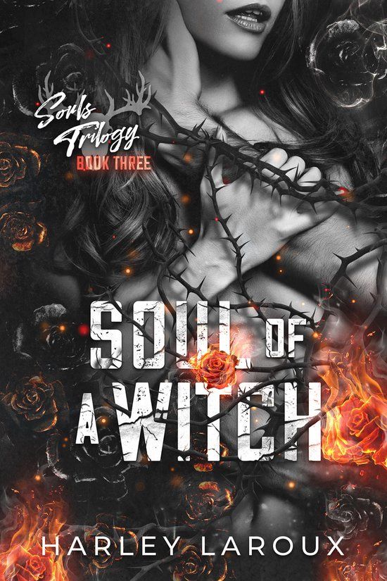 Soul of a Witch: A Spicy Dark Demon Romance: 3 (Paperback) - Harley Laroux