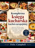 Kompletna księga kucharska kuchni europejskiej