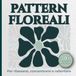 Pattern Floreali da Colorare: Disegni rilassanti per rallentare, concentrarsi e ritrovare calma