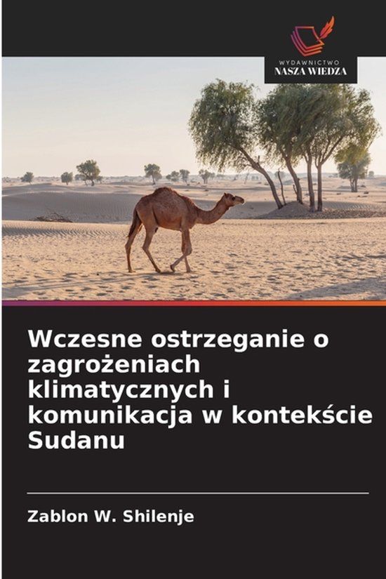 Wczesne OmniScriptum SRL Wczesne ostrzeganie o zagrożeniach klimatycznych i komunikacja w kontekście Sudanu