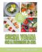 Cucina vegana con la friggitrice ad aria. 230 ricette per ogni occasione