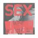 news Various Artists - Sex - We Are Not In The Least Afraid Of Ruins (2 LP)