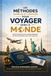 Les méthodes simples et légales pour voyager dans le monde
