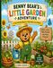 Benny Bear's Little Garden Adventure: A Fun Coloring and Activity Book for Little Gardeners Ages 3–5