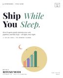 Ship While You Sleep: Volume 2: How AI Agents Quietly Optimize Your Code, Prompts, Queries, and More, All Night, Every Night with AutoResearch