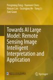 Towards Springer Nature Towards AI Large Model: Remote Sensing Image Intelligent Interpretation and Application
