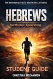 Hebrews: Run the Race. Finish Strong.