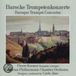 Barocke Bella Musica Baroque Trumpet Concertos / Kremer, Jans, Latvian Philharmonic CO CD