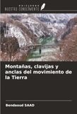 Montañas, OmniScriptum SRL Montañas, clavijas y anclas del movimiento de la Tierra