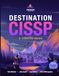 Destination CISSP: A Concise Guide