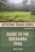 Guide Keystone Trails Guide to the Quehanna Trail: Second Edition