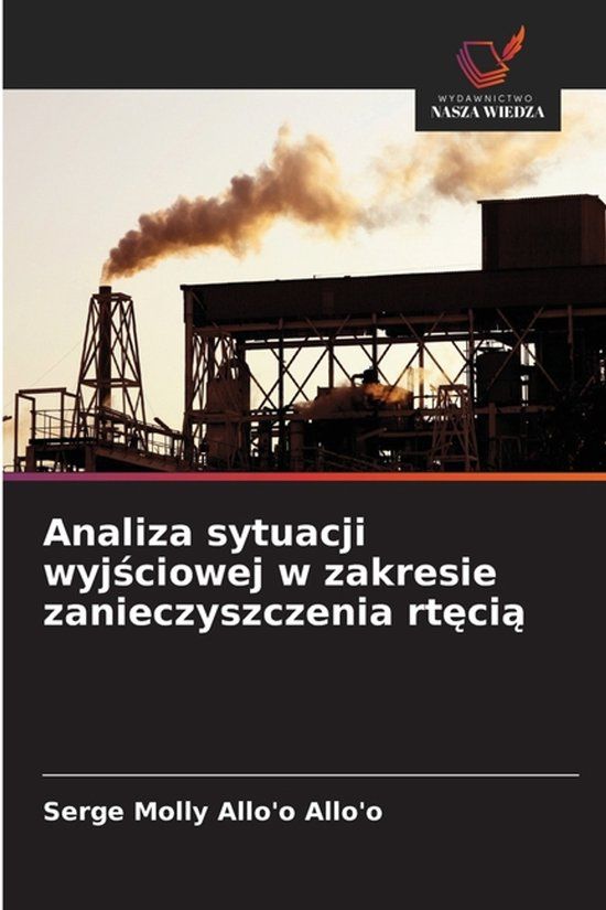 Analiza OmniScriptum SRL Analiza sytuacji wyjściowej w zakresie zanieczyszczenia rtęcią Paperback