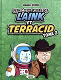 Les Wankil Studio Les aventures de Laink & Terracid - Tome 2