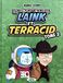 Les Wankil Studio Les aventures de Laink & Terracid - Tome 2
