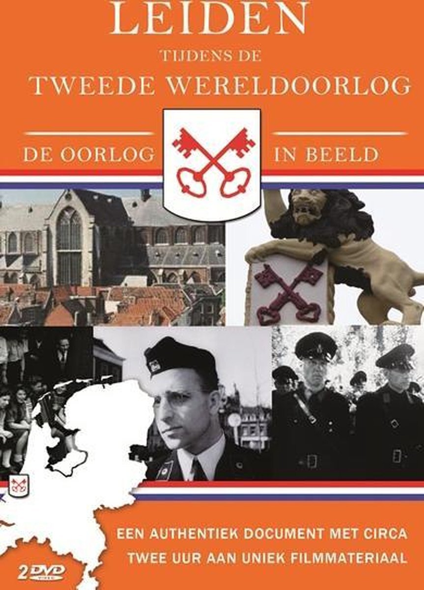 SOURCE 1 Leiden tijdens de tweede wereldoorlog (DVD)