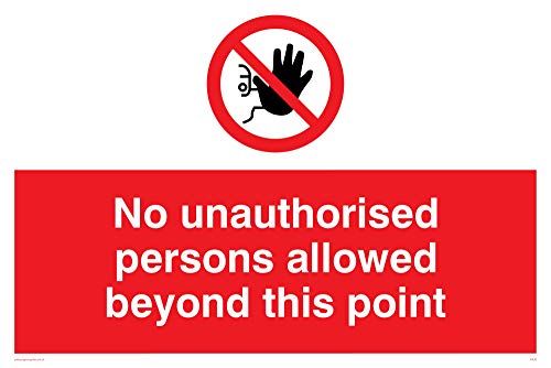 Viking Signs PA30-A4L-3M "Geen onbevoegde personen toegestaan buiten dit punt" sign, 3 mm rigid plastic, 200 mm H x 300 mm W
