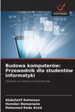 Budowa OmniScriptum SRL Budowa komputerów