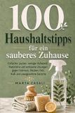 100 Bol 100 Haushaltstipps für ein sauberes Zuhause