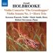 Outhere Naxos Kerenza Peacock, Mark Smith, Robert Stevenson - Holbrooke: Violin Concerto "The Grasshopper" | Violin Sonata No. 1 | Horn Trio (CD)
