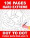 100 Pages Hard Extreme Dot to Dot Puzzle Book for Adults
