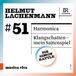 Harmonica Bavarian Radio Symphony Orchestra, Sir Simon Rattle - #51 Helmut Lachenmann: Harmonica & Klangschatten (CD)